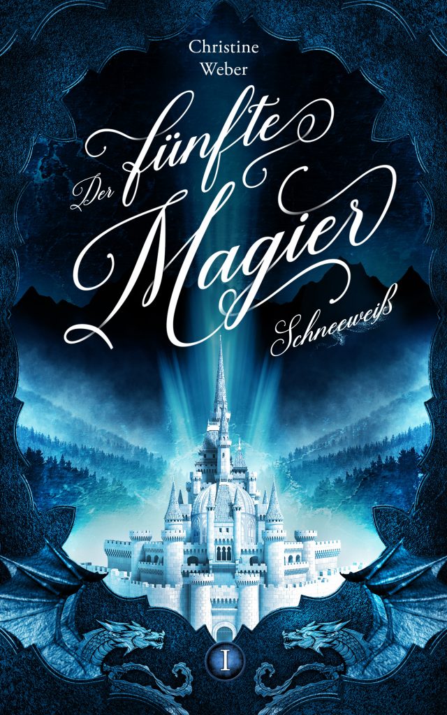 Cover, Der fünfte Magier: Schneeweiß